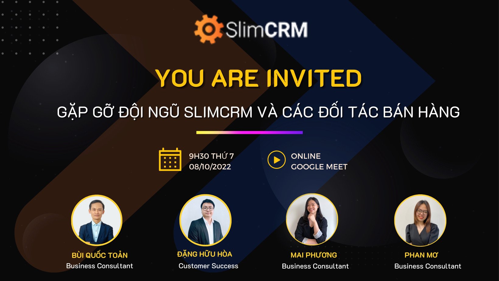 Business Partner Meeting: Gặp gỡ đội ngũ SlimCRM và các đối tác bán hàng.